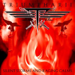 TRIUMPHARII – Silent Storms and Raging Calms